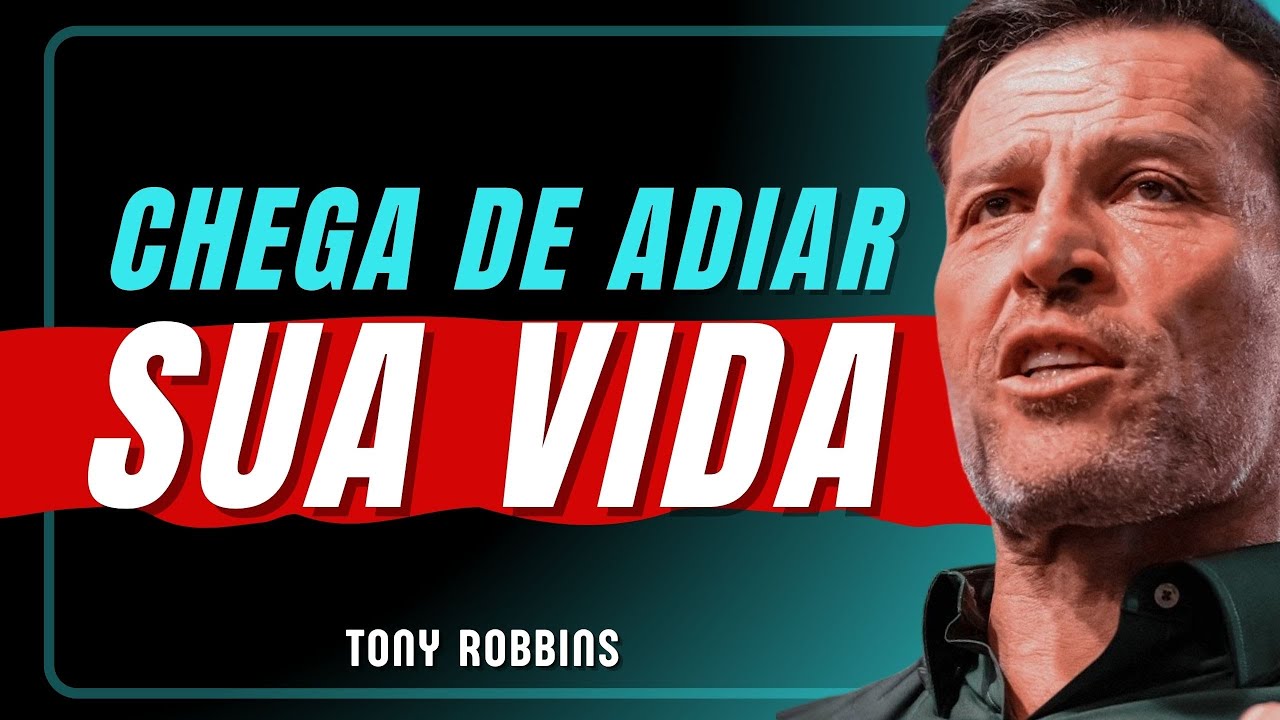 🔥COMO VENCER AS DISTRAÇÕES DE UMA VEZ! - TONY ROBBINS
