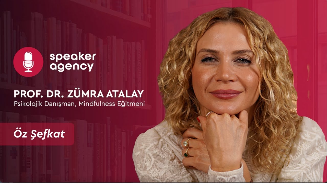 Öz Şefkat | Prof. Dr. Zümra Atalay