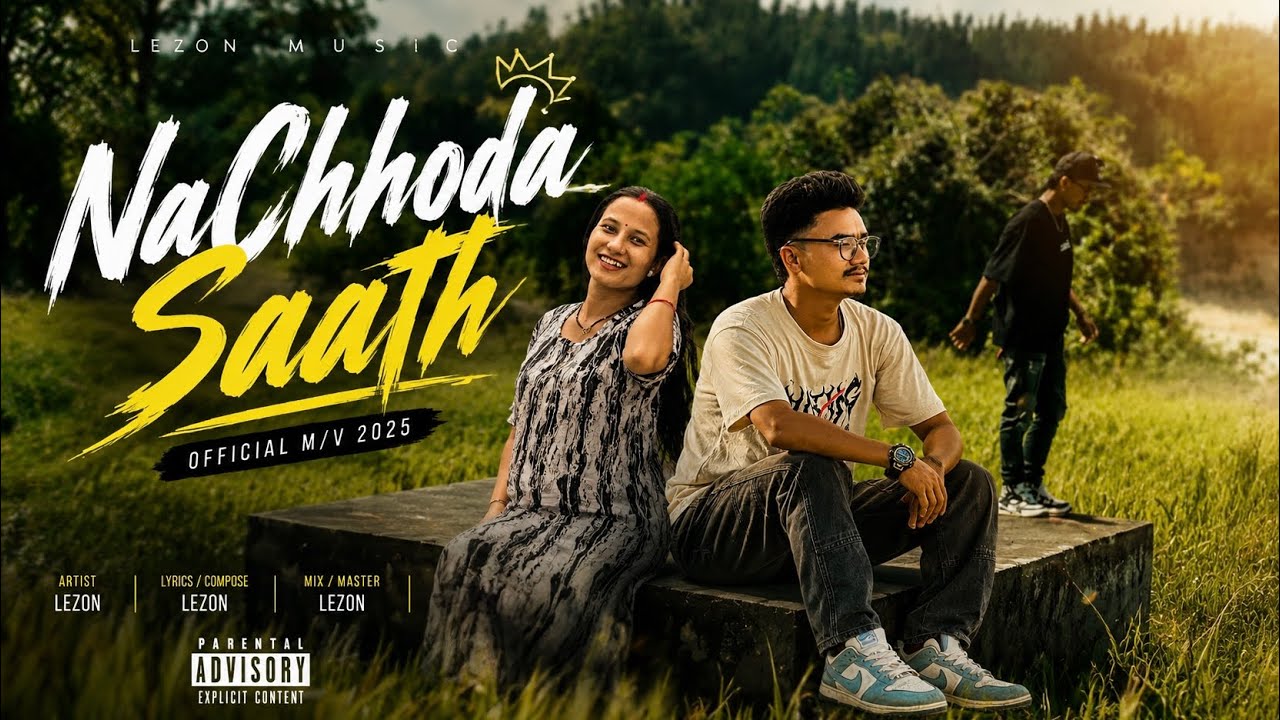 Nachhoda Saath - Lezon Ft. Callpana | Prod. fktheproducer (Official Music Video) New 2025
