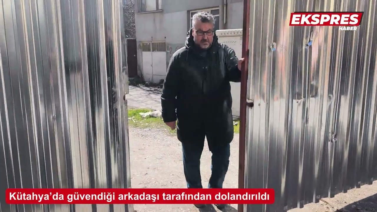 Kütahya’da güvendiği arkadaşı tarafından dolandırıldı