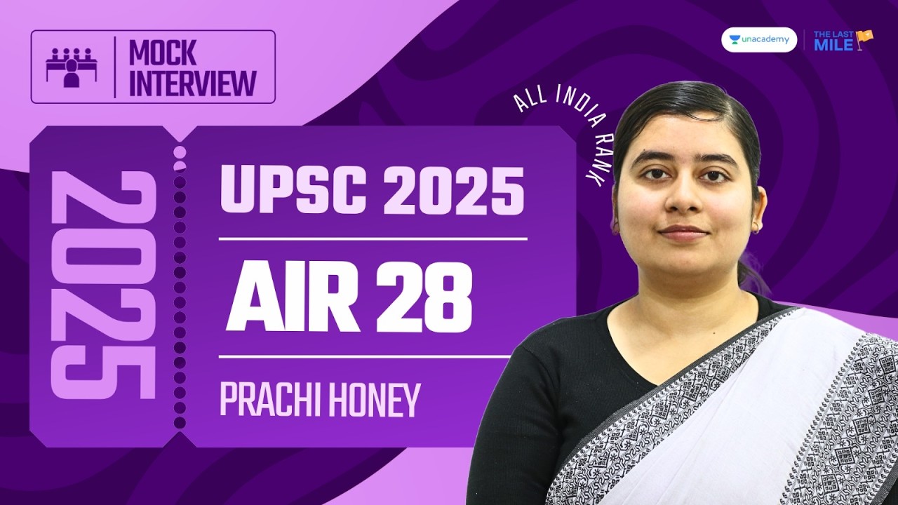 Pranchi Honey : AIR 28 UPSC Result 2025 | Full Mock Interview | UPSC - IAS Topper Interview