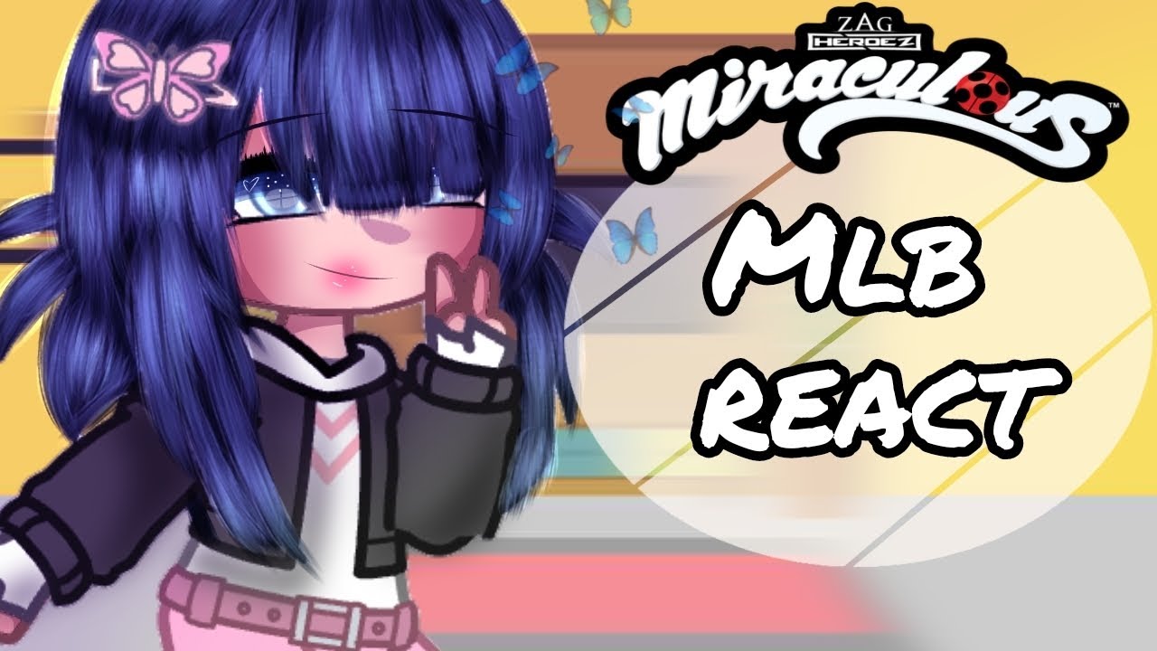 🐞🐱End of season 3 mlb react|gacha club