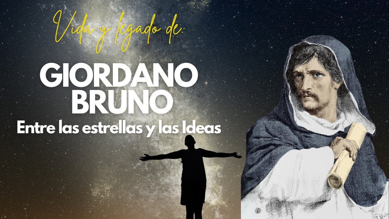Charla - Entre las ideas y las estrellas: Vida y legado de Giordano Bruno