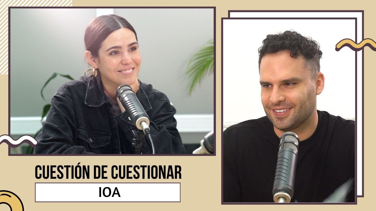 El poder de tu identidad con @ioanis | Cuestión de Cuestionar #021