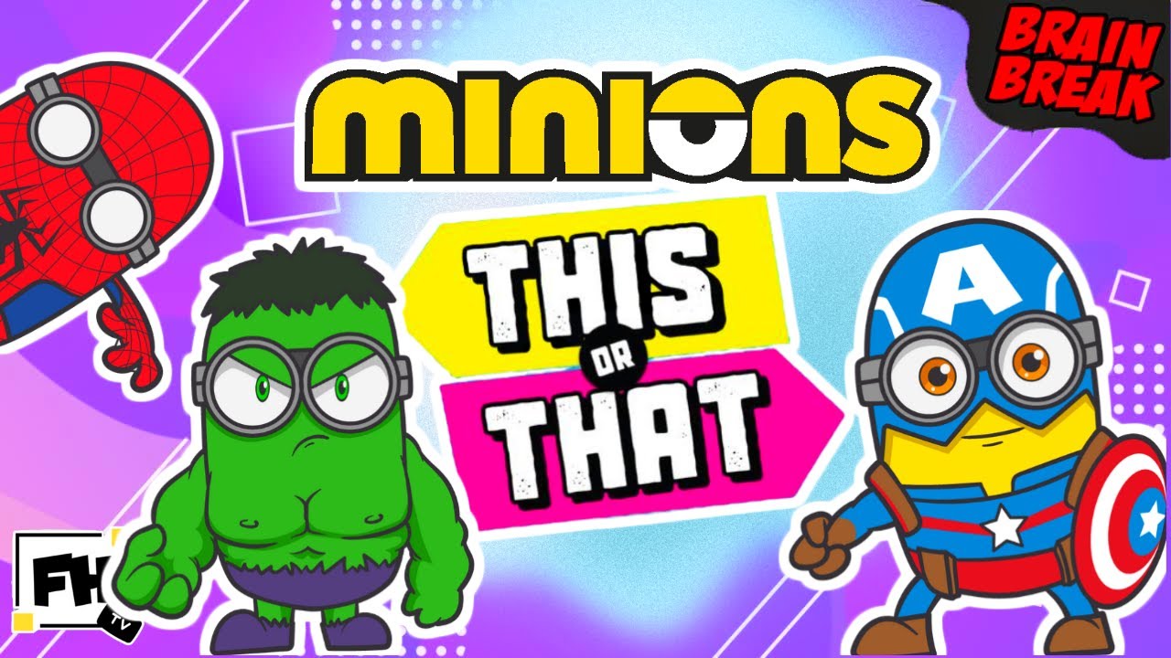 This or That  Minions 🟡 Vs Superheroes 🔴 Brain Break | Would You Rather | GoNoodle Inspired