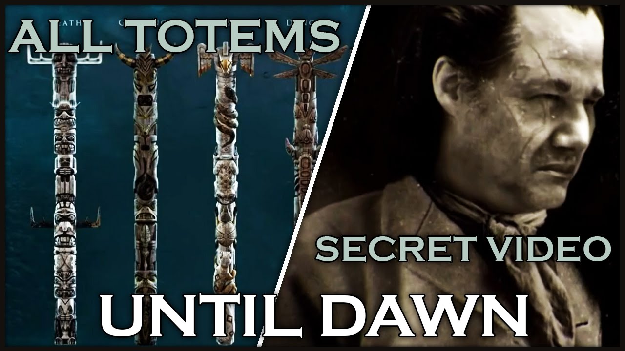 UNTIL DAWN - All Totems and Secret Video 