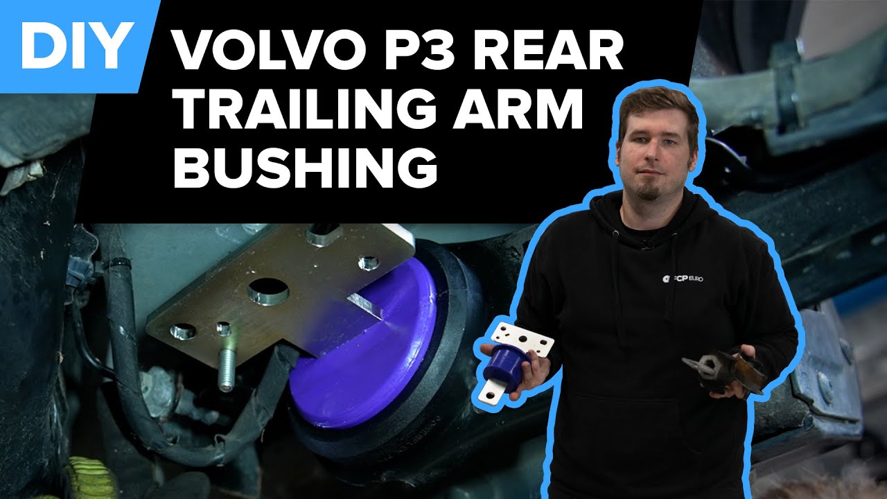 Volvo P3 S60 Rear Trailing Arm Bushing Replacement DIY(2011-2018 P3 V60, T5, T6, R-Design, Polestar)