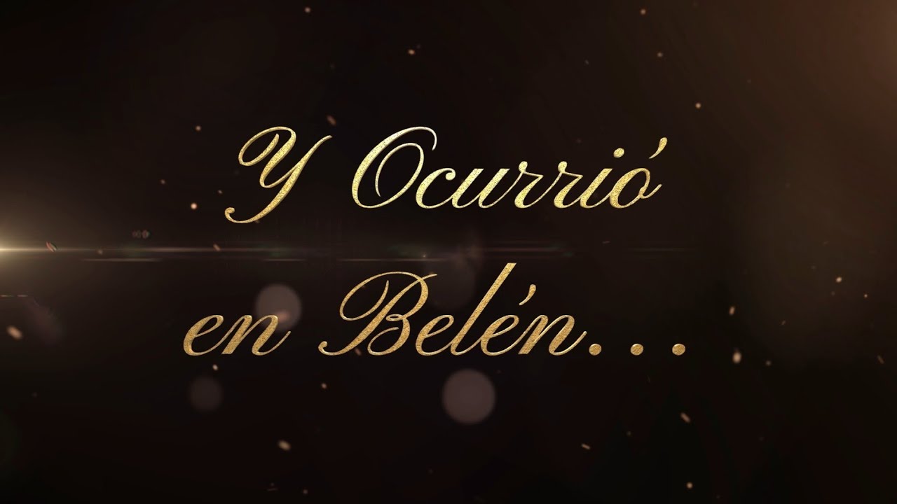 Y Ocurrió en Belén...