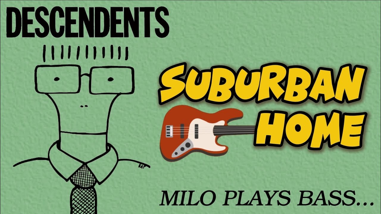 Descendents - Suburban Home (bass cover + tab)