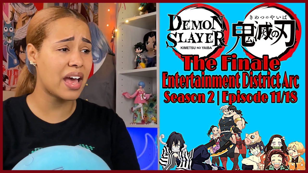 THE BEST FINALE | Demon Slayer 2x18 | Entertainment District Arc Ep 11 Reaction | KIMETSU NO YAIBA