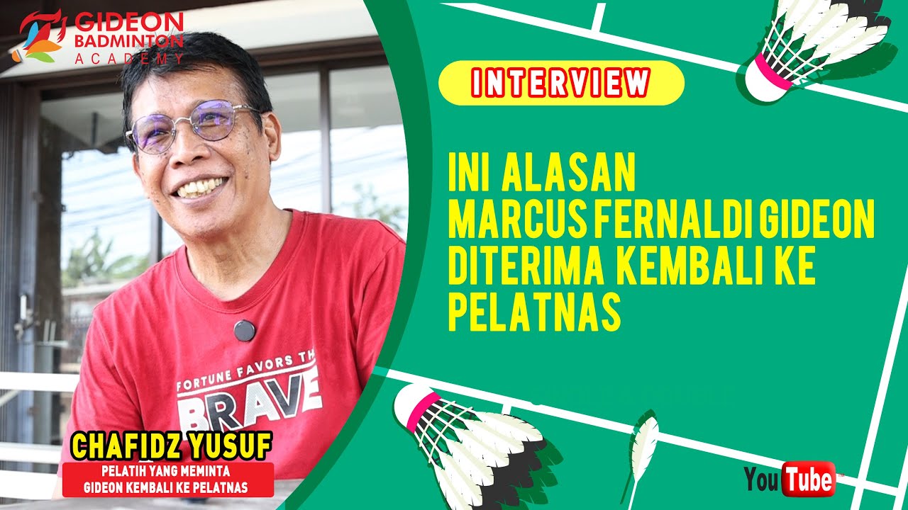 Chafid Yusuf bicara tentang Marcus Fernaldi Gideon