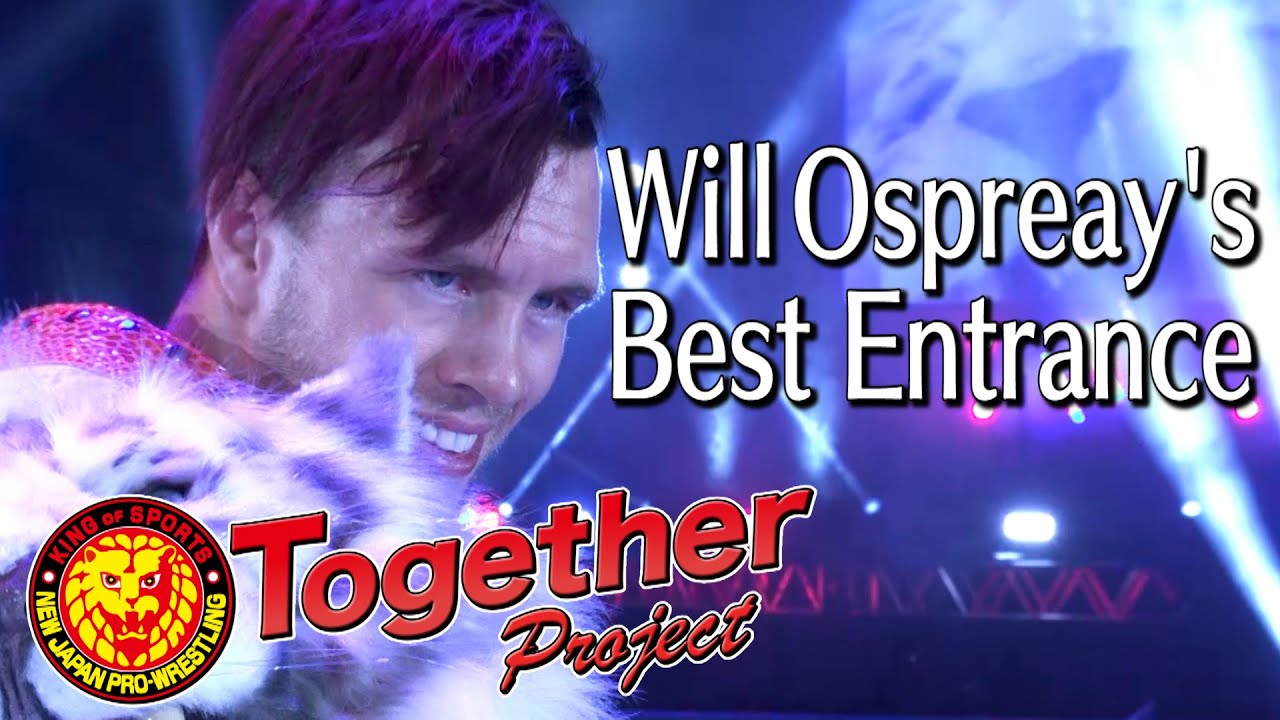 My Best Entrance : Will Ospreay