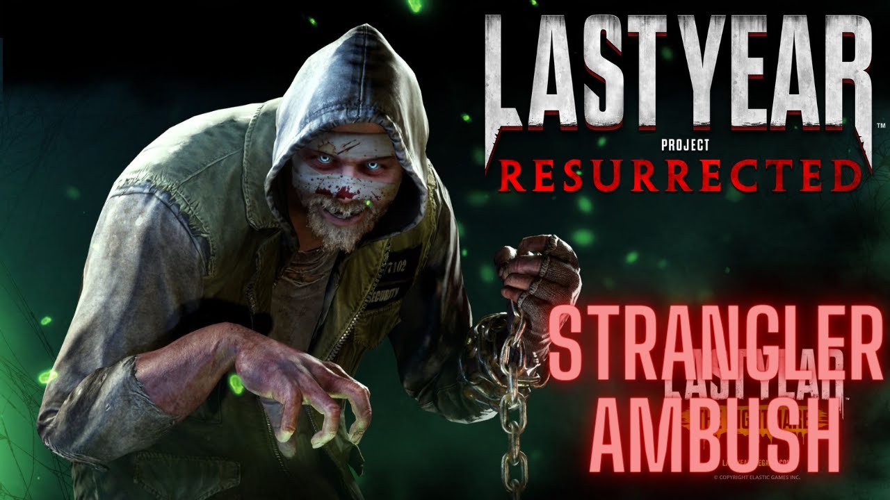Last Year Resurrected | Strangler Ambush | All Survivors
