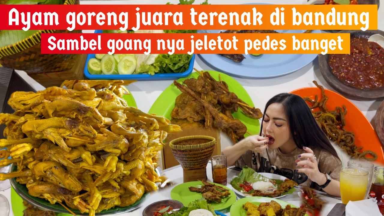 Ayam goreng juara terenak di bandung | sambel goangnya jeletot pedes banget | ayam simpang siliwangi