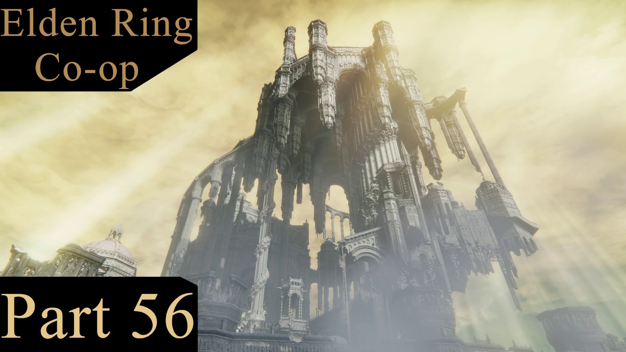 The Path To Enir-Ilim | Elden Ring DLC Co-op(Part 56)