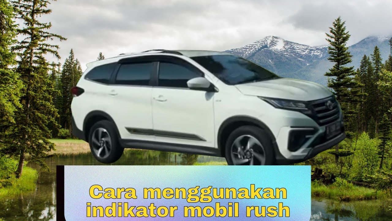 Tutorial lengkap menggunakan indikator speedometer mobil Rush
