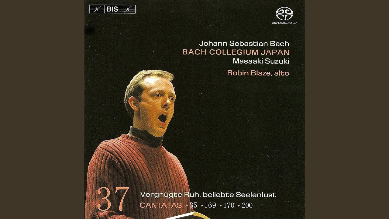 Vergn&uuml;gte Ruh', beliebte Seelenlust, BWV 170: Aria. Vergnugte Ruh! Beliebte Seelenlust! (Alto)