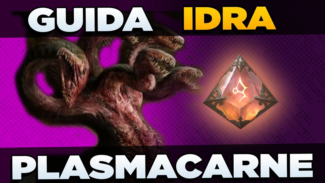 IDRA PLASMACARNE - Diablo Immortal - Guida WORLD BOSS