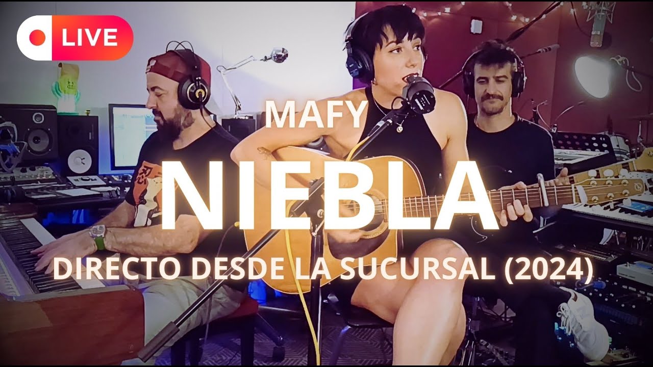MAFY - Niebla en directo desde La Sucursal (2024)