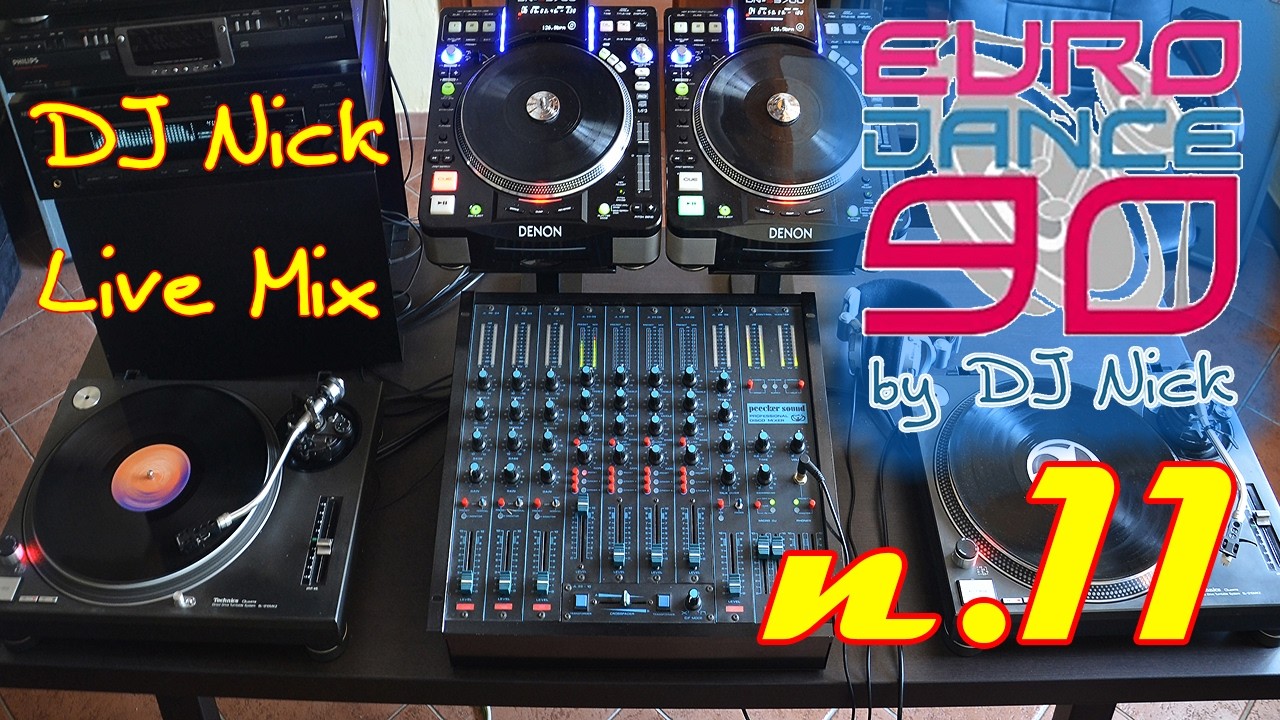 DJ NICK 90's Vinyl Euro Dance Mix live 11