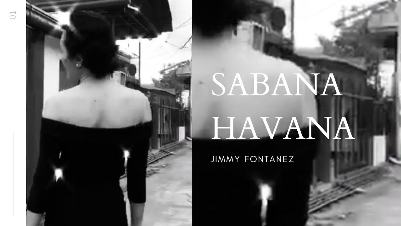 BEST CHILLOUT LOUNGE MUSIC CUBAN MOOD X SABANA HAVANA BY #JIMMYFONTANEZ #HAVANA #CUBANMUSIC