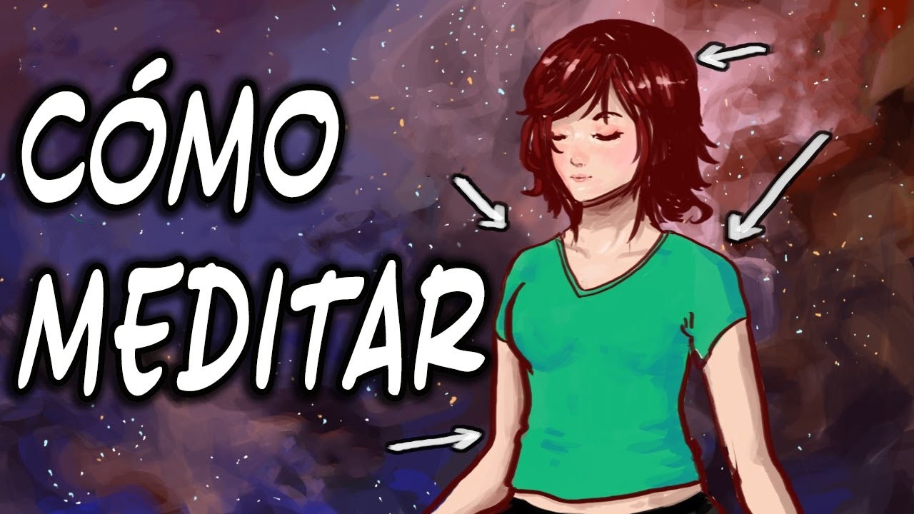 Cómo Meditar - Guía para Principiantes