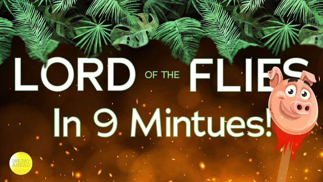 Lord of the Flies in 9 Minutes