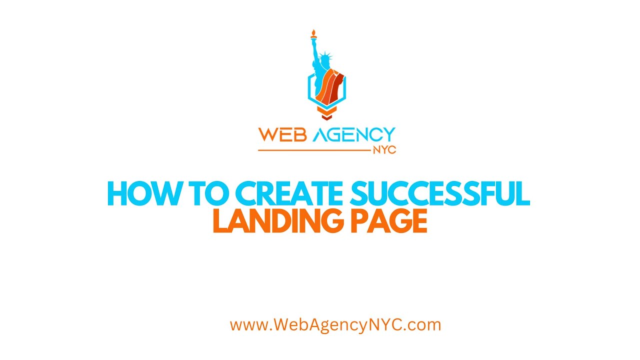 How to Create Successful Landing Page - Web Agency NYC