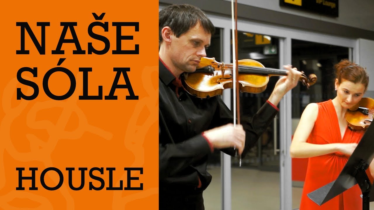 NAŠE SÓLA – housle