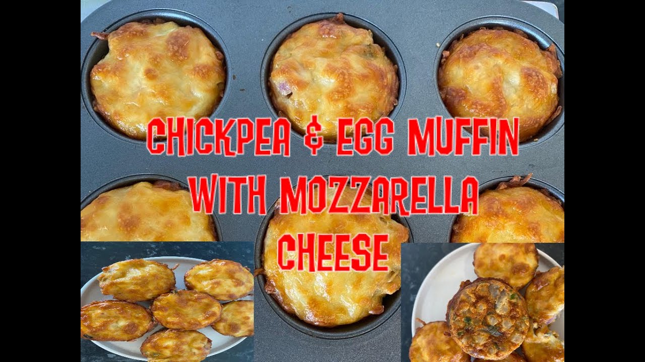 chickpea & Egg muffin with mozzarella cheese - Ramzee kitchen