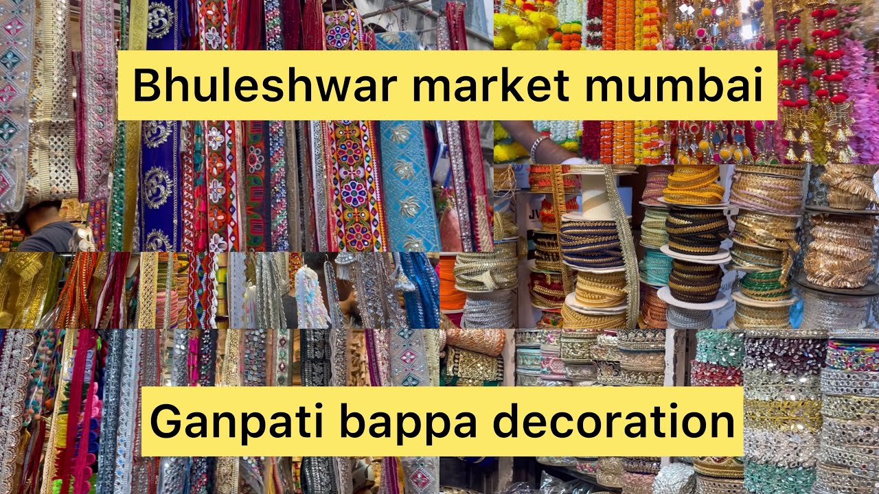 Mumbai Bhuleshwar Market latkan and Ganpati decoration varieties less market @TejasParmar