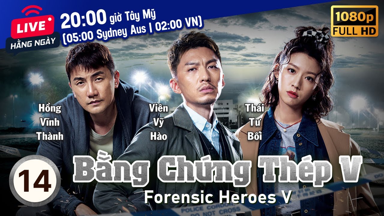 Huỳnh Tông Trạch | Phim TVB Bằng Chứng Thép V (Forensic Heroes V) 14/30 | Thái Tư Bối | 2022