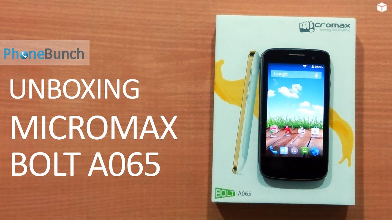 Micromax Bolt A065 Unboxing and Hands-on Overview