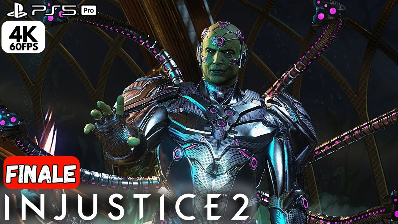 Brainiac is NOT SMART!! - Injustice 2 - Finale - Walkthrough - [4K 60FPS] - No Commentary