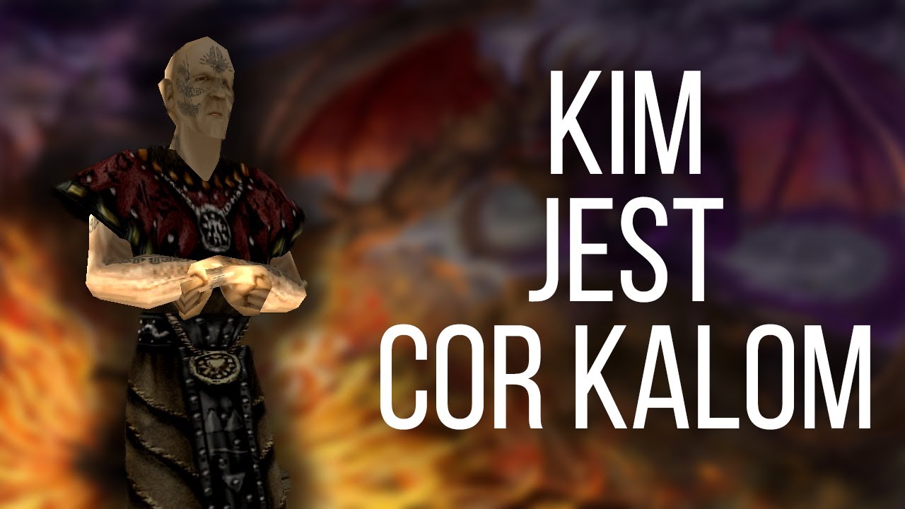 KIM JEST COR KALOM? | GOTHIC