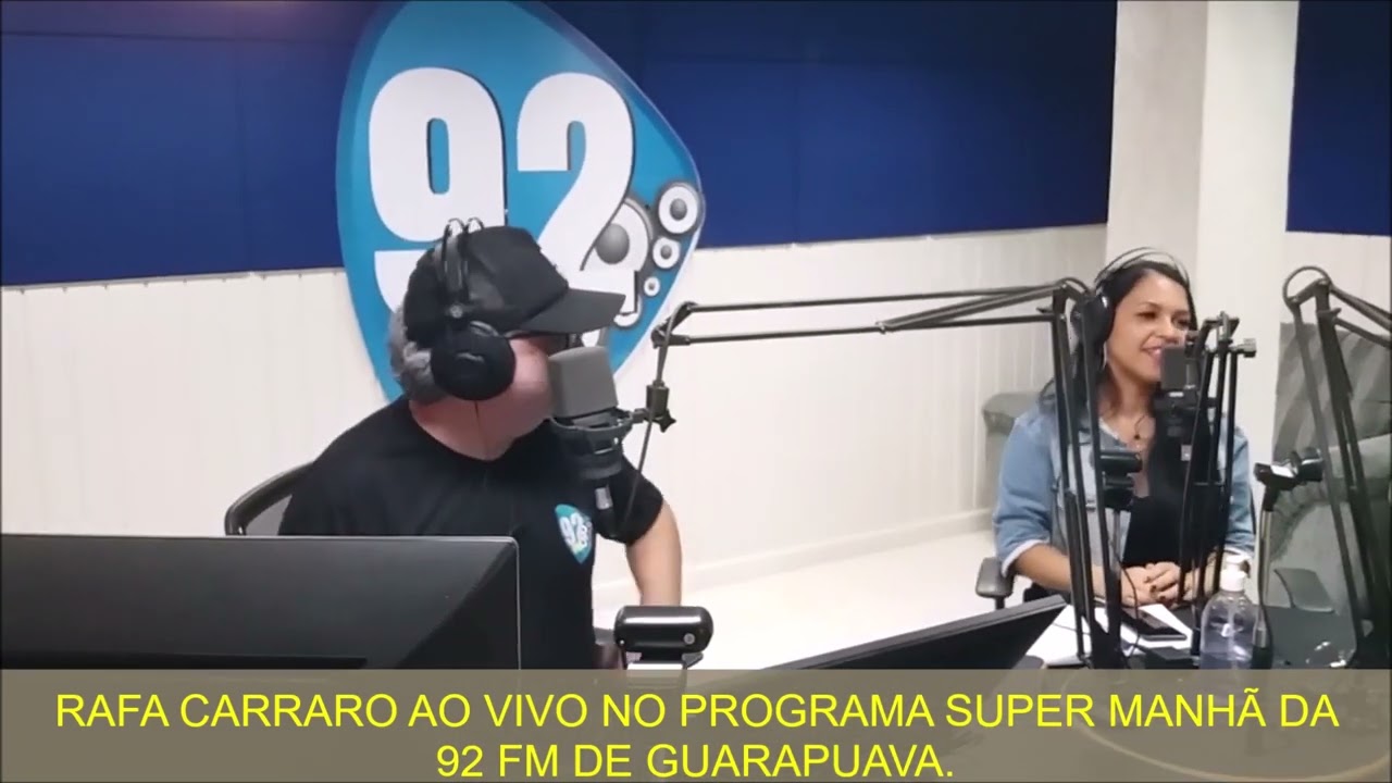 RAFA CARRARO AO VIVO NOS ESTÚDIOS DA 92 FM DE GUARAPUAVA .