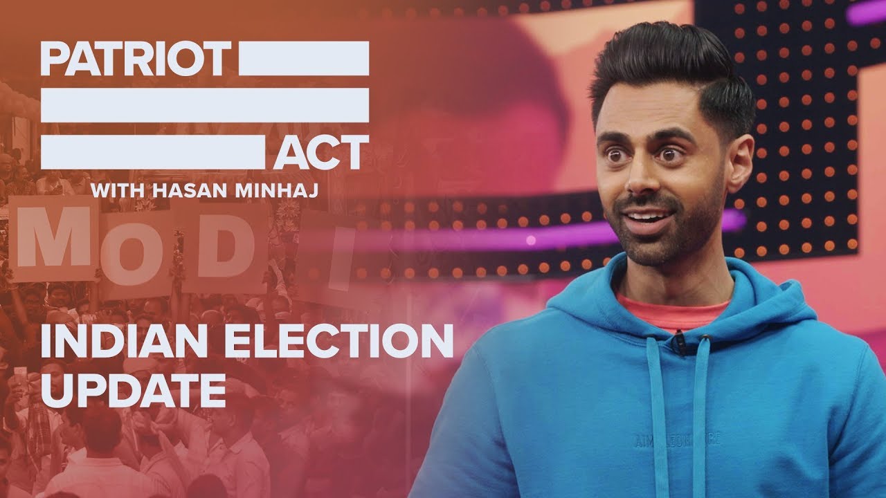 Indian Election Update | Patriot Act with Hasan Minhaj | Netflix