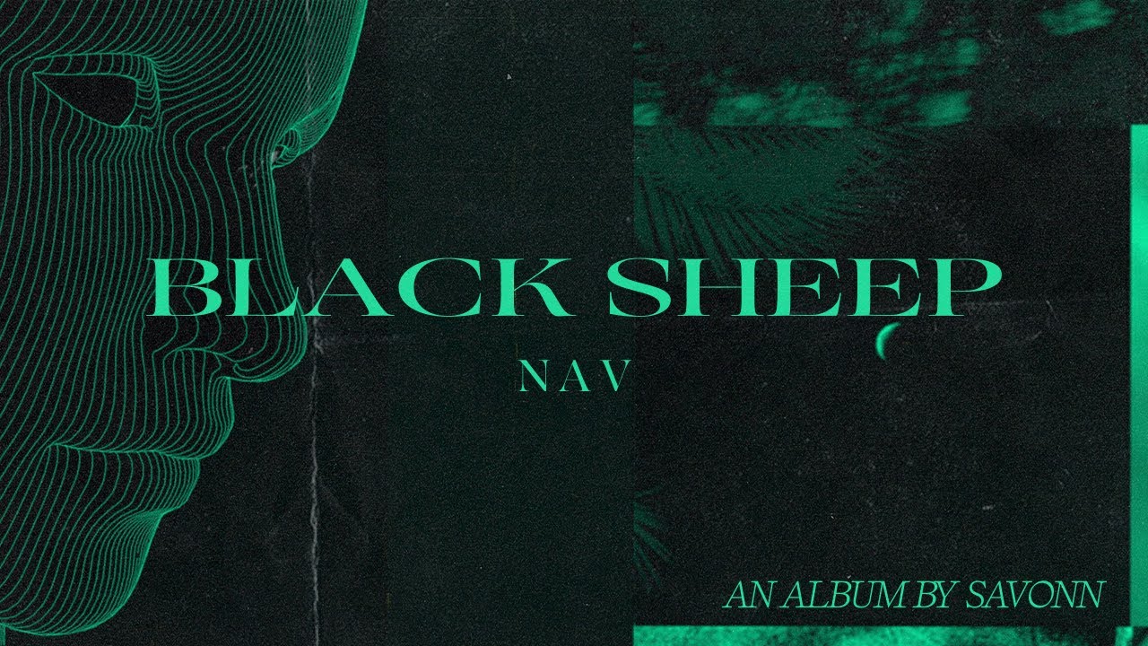 NAV - Black Sheep (FULL ALBUM)