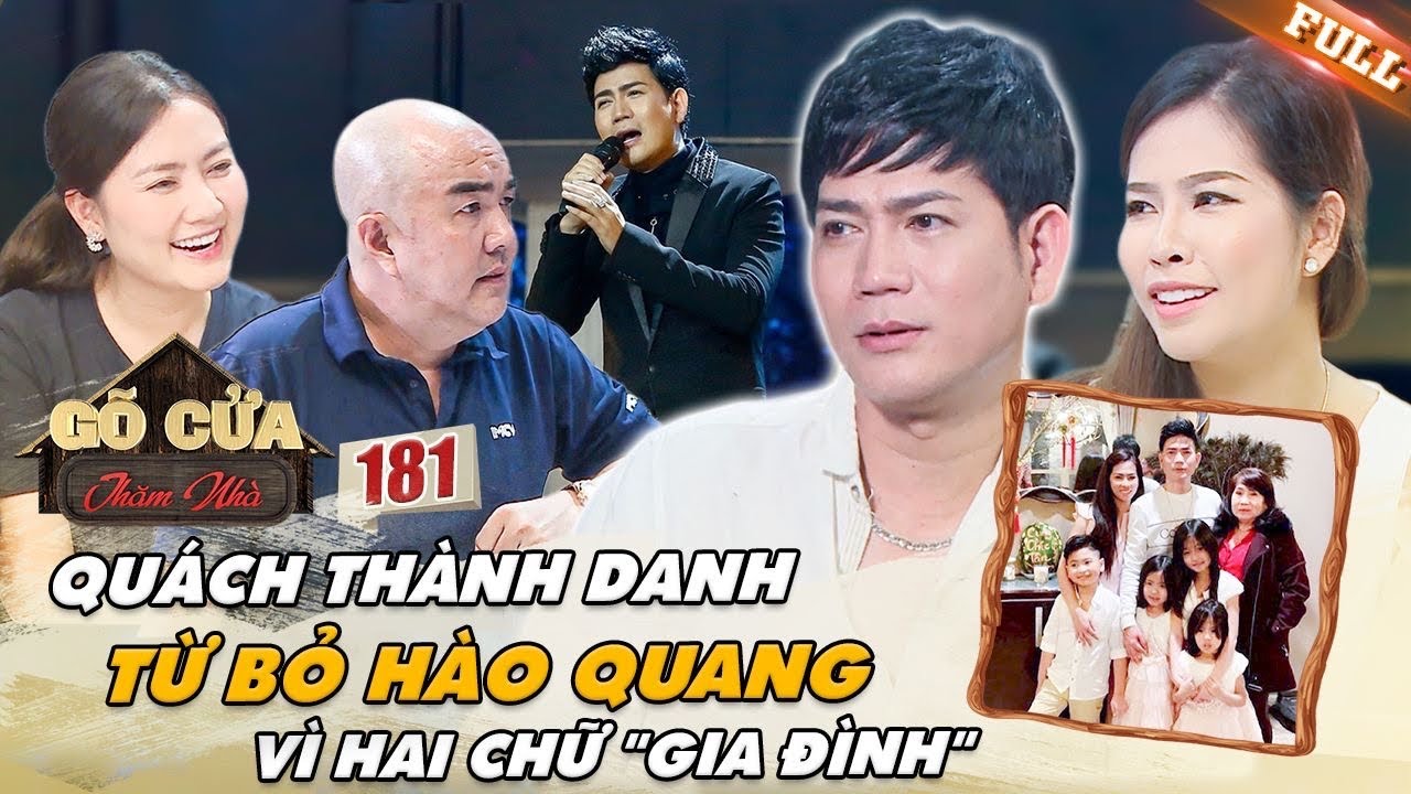 Quách Thành Danh ĐẮN ĐO từ bỏ HÀO QUANG Showbiz, NHẤT TÂM đi theo tiếng gọi GIA ĐÌNH | GCTN #181