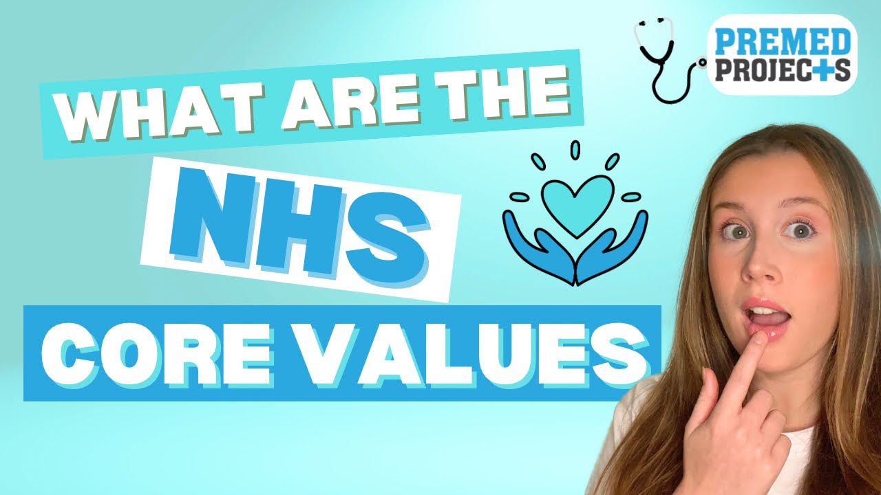 Master the NHS CORE VALUES for MEDICAL School INTERVIEWS!