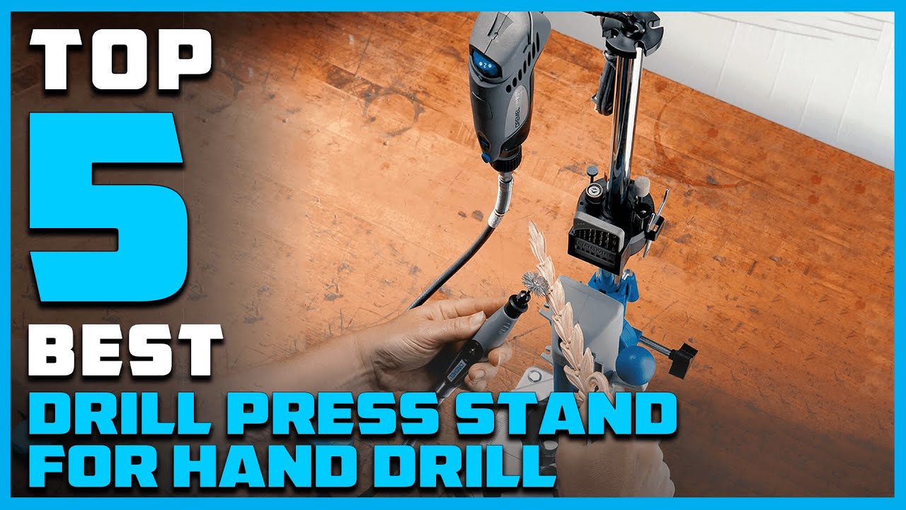Reviewing the Best Drill Press Stand For Hand Drill in 2024 [ for Woodworking ]