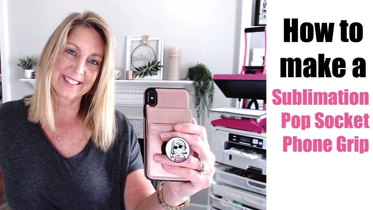 How to Sublimate a Pop Socket / Phone Grip