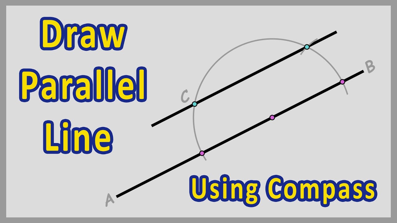 How to Draw a Parallel Line Through a Given Point - Using Compass