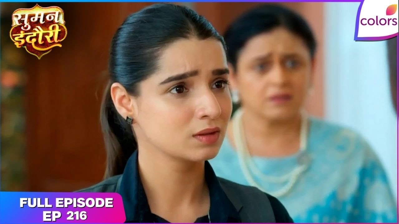 Suman Indori | Full Ep. 216 | Teerth Refuses to Help Suman | Colors TV