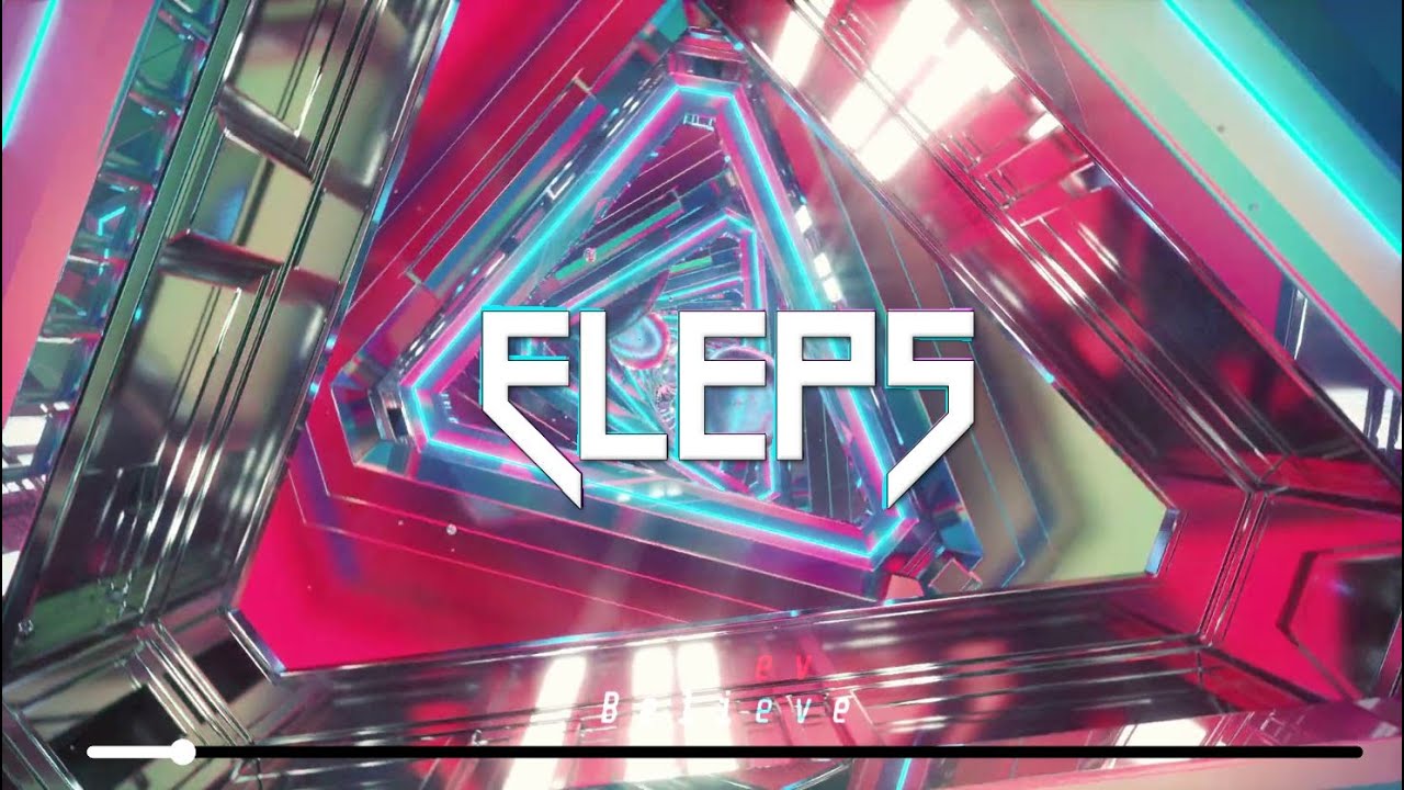 ELEPS - Believe