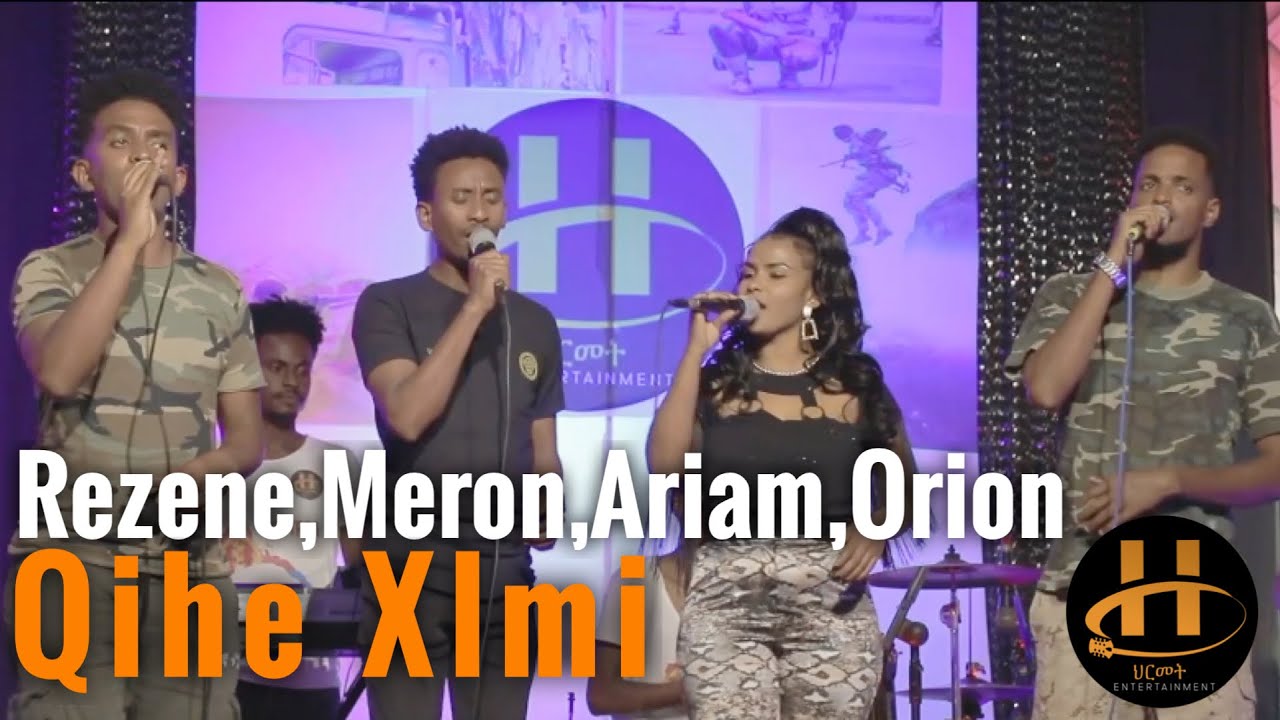 Meron E, Rezene A, Ariam Z, Orion S, - Qihe Xlmi | Eritrean Music 2022 (Official Music Video)