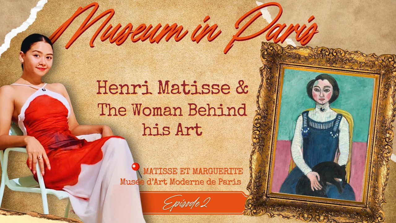 Museum in Paris | The Woman Behind Matisse’s Art (Ep.2)