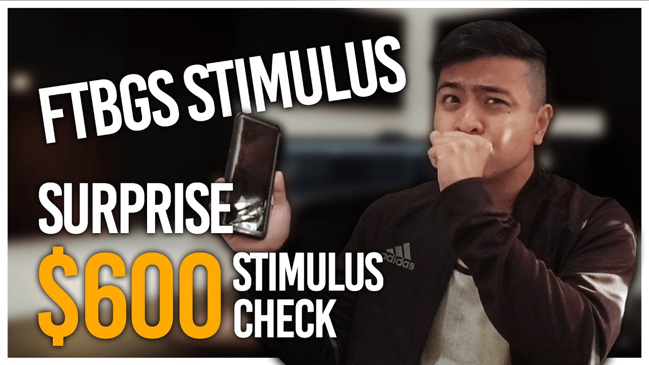 FTBGS Stimulus: Surprise California $600 Stimulus Check | Dredd de Jesus