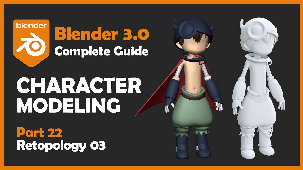 [#22] Blender 3.0 Character Modeling Tutorial - Retopology 03 [2022]