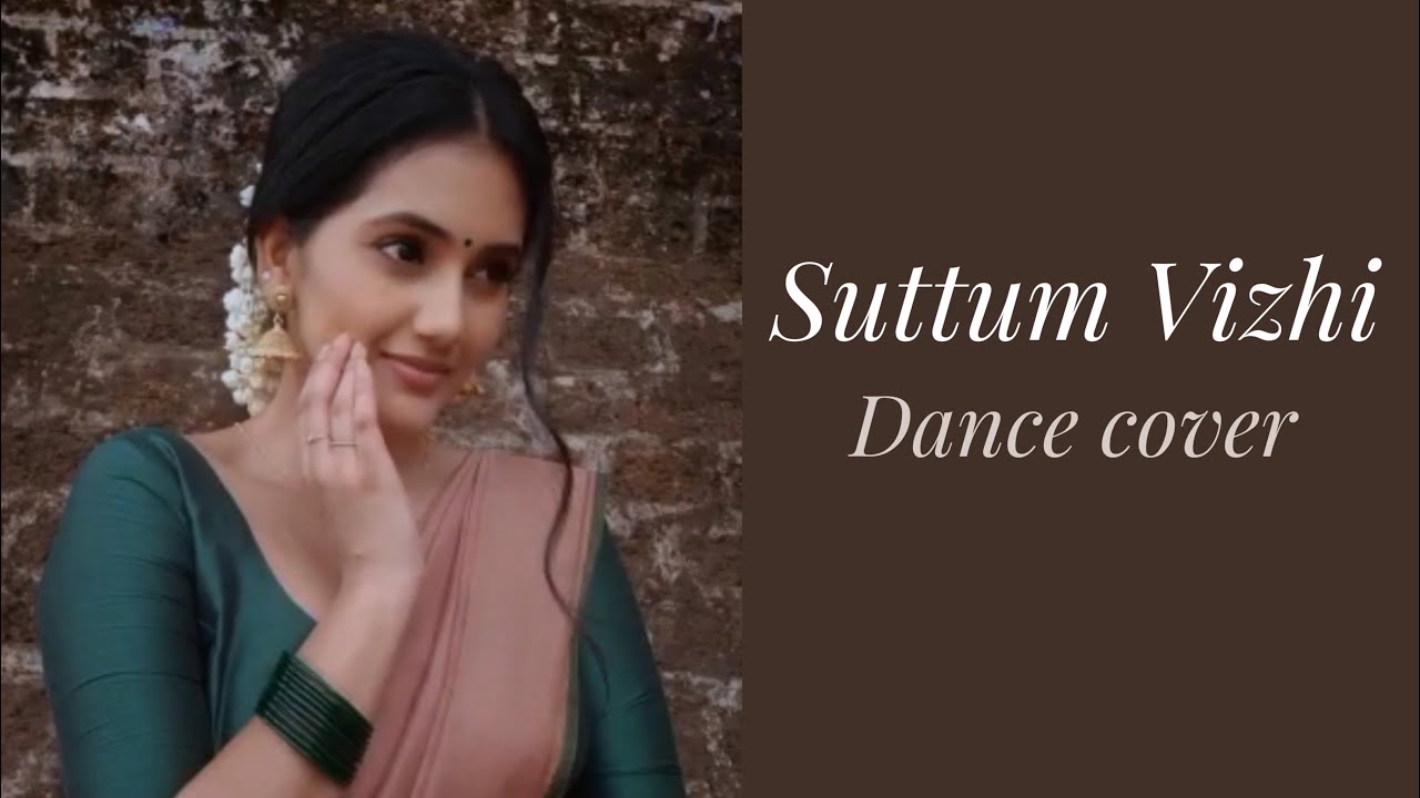 Suttum Vizhi Chudar Thaan | Dance Cover | Geethiyaa Varman